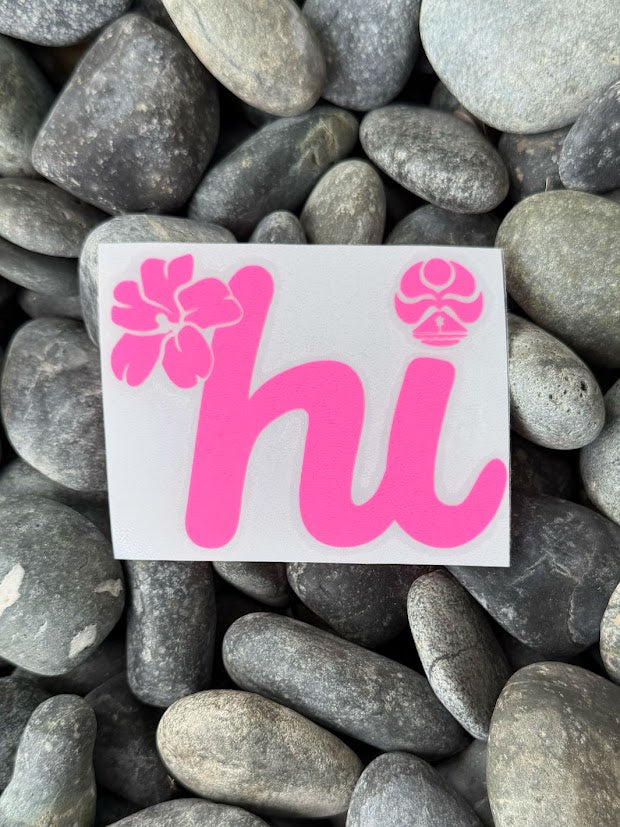 HIC PUA HI DIE CUT STICKER - PINK